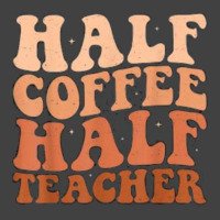 Half Coffee Half Teacher Vintage T-shirt | Artistshot