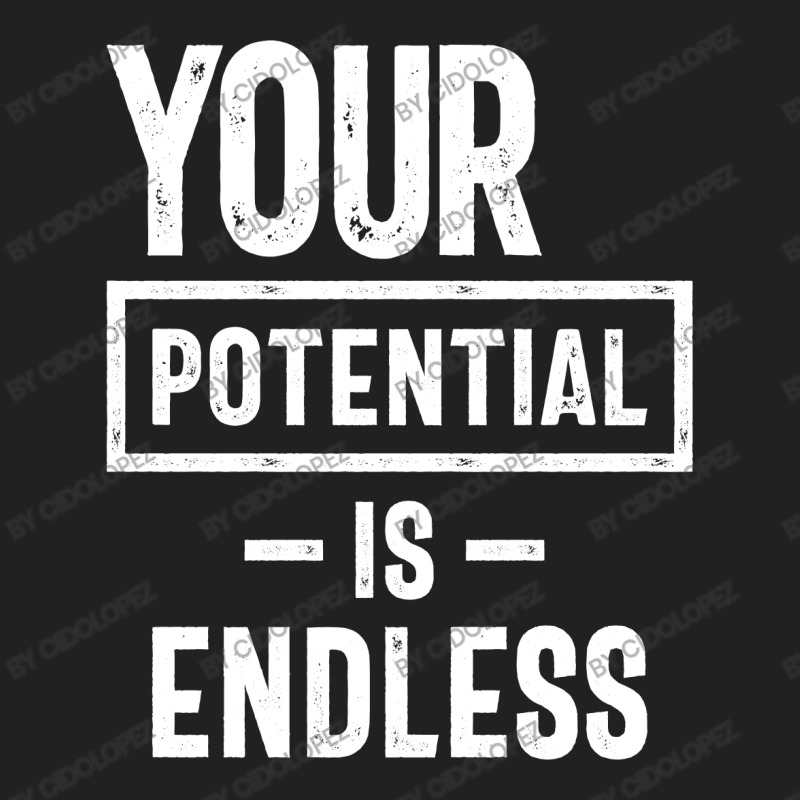 Your Potential Is Endless | Inspirational Quote Basic T-shirt by cidolopez | Artistshot