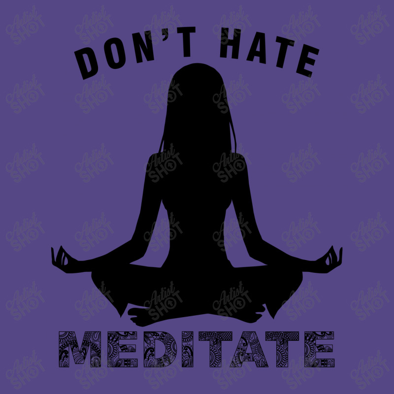 Don't Hate Meditate Basic T-shirt by Prince Ali | Artistshot