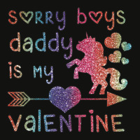 Sorry Boys Daddy Is My Valentine Valentines Day Un Scorecard Crop Tee | Artistshot