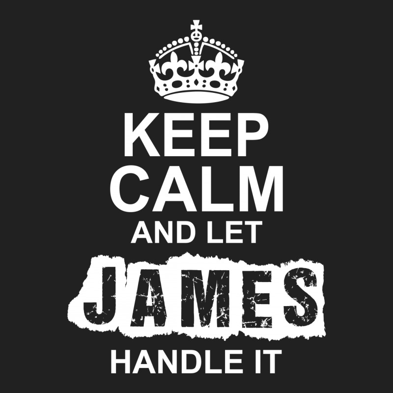 Keep Calm And Let James Handle It Basic Youth T-shirt by tshiart | Artistshot