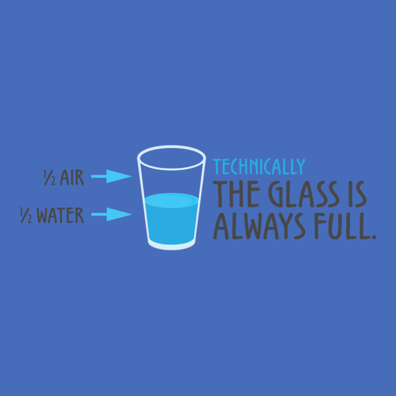 Technically, The Glass Is Always Full Basic Youth T-shirt | Artistshot