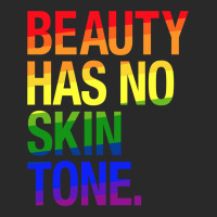 Beauty Has No Skin Tone Toddler T-shirt | Artistshot