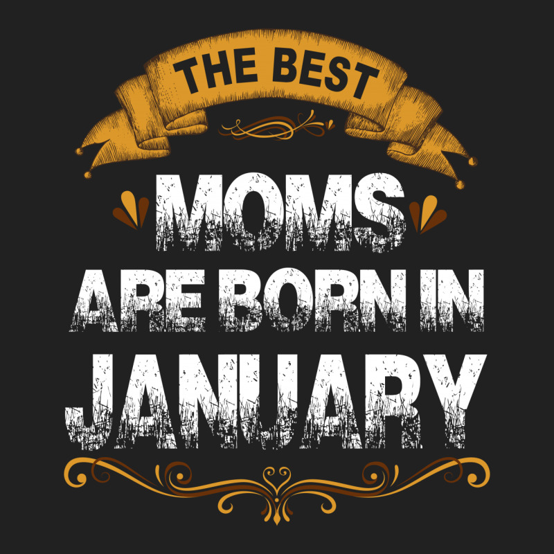 The Best Moms Are Born In January Basic Youth T-shirt | Artistshot