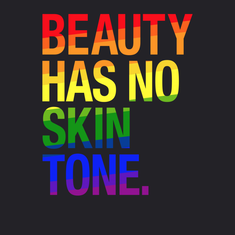 Beauty Has No Skin Tone Youth Tee | Artistshot