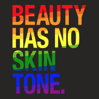 Beauty Has No Skin Tone Ladies Fitted T-shirt | Artistshot