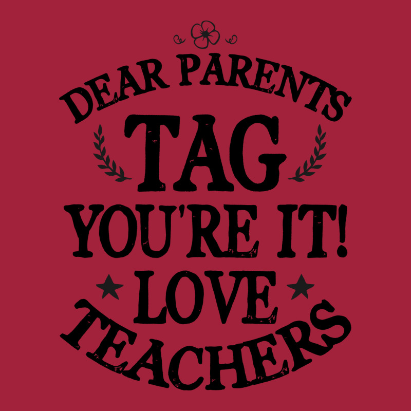 Dear Parents Tag You're It Love Teachers For Light Basic Youth T-shirt by autlu2024 | Artistshot