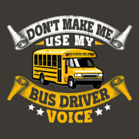 School Bus Driver Vintage Dont Make Me Use My Bus  Bucket Hat | Artistshot