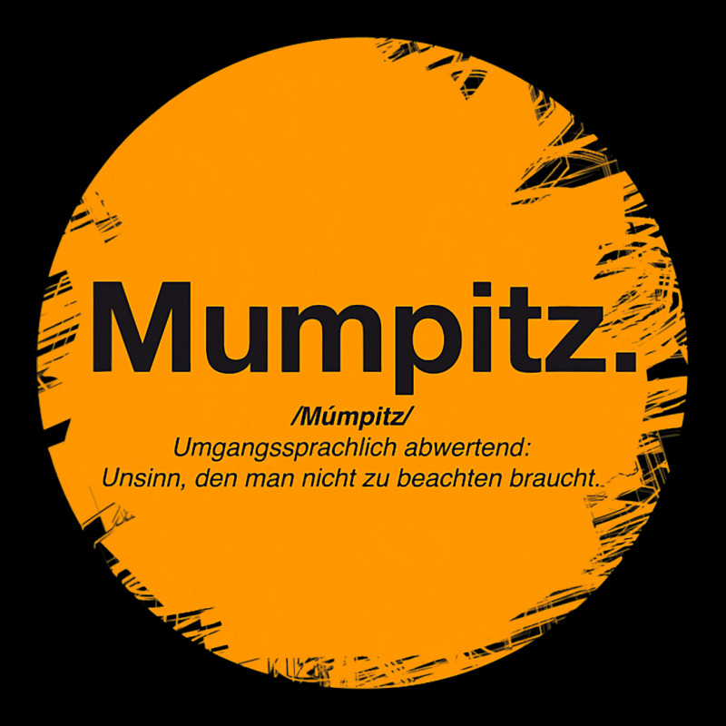 Shirt Hoodie Mumpitz German Language Author Gift I Adjustable Cap by MasynPaulin | Artistshot