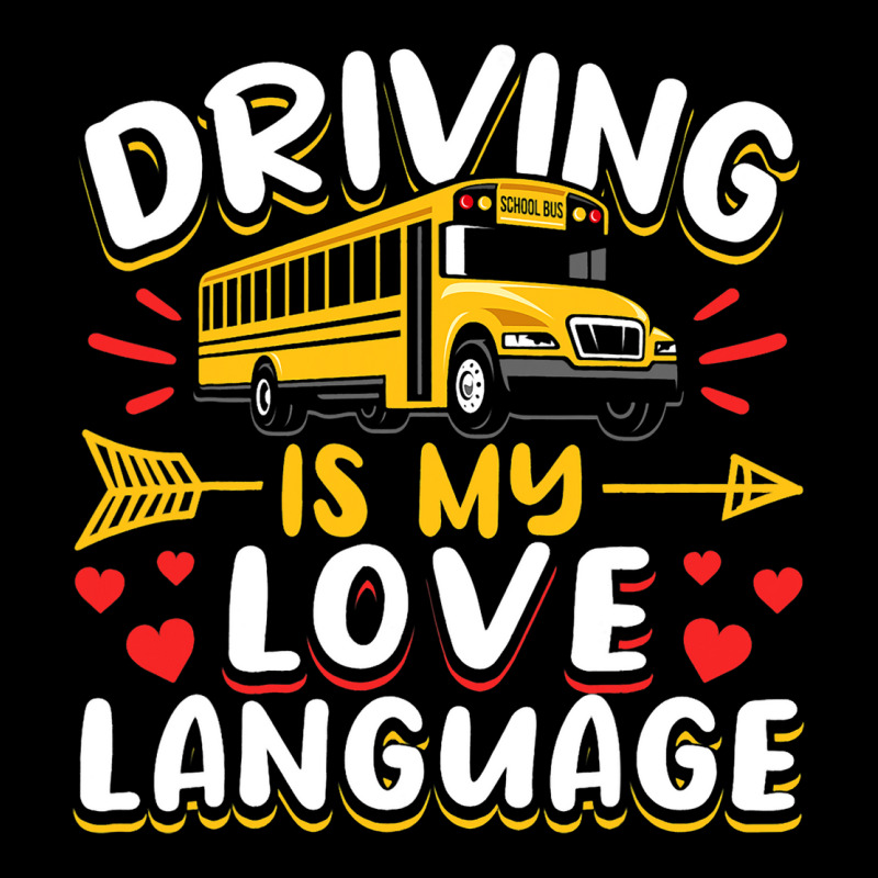 School Bus Driver Vintage Driving Is My Love Langu Pocket T-Shirt by MartellHorgan | Artistshot