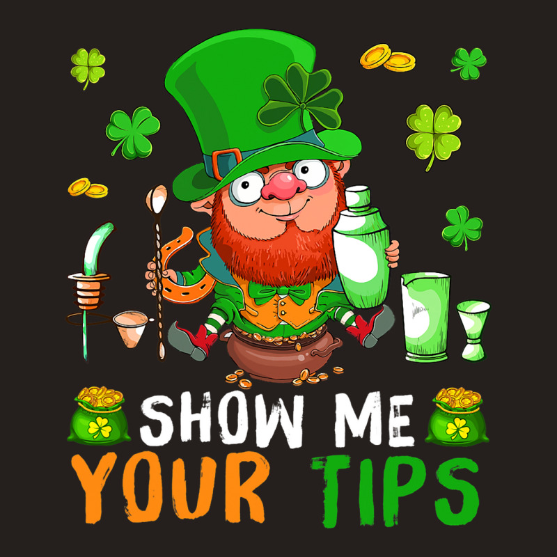 Show Me Your Tips Cute Patricks Day Boy Bartender  Tank Top | Artistshot