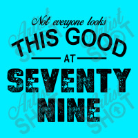 Not Everyone Looks This Good At Seventy Nine Face Mask | Artistshot