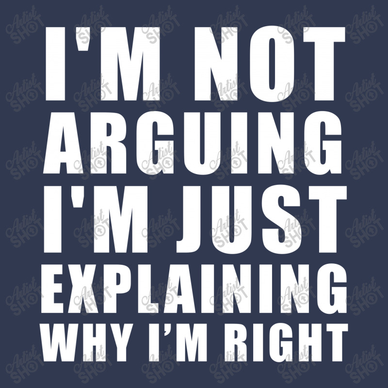 I'm Not Arguing I'm Just Explaining Basic T-shirt by designby21 | Artistshot