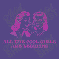 All The Cool Girls Are Lesbians Basic T-shirt | Artistshot