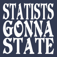 Statists Gonna State Basic Youth T-shirt | Artistshot