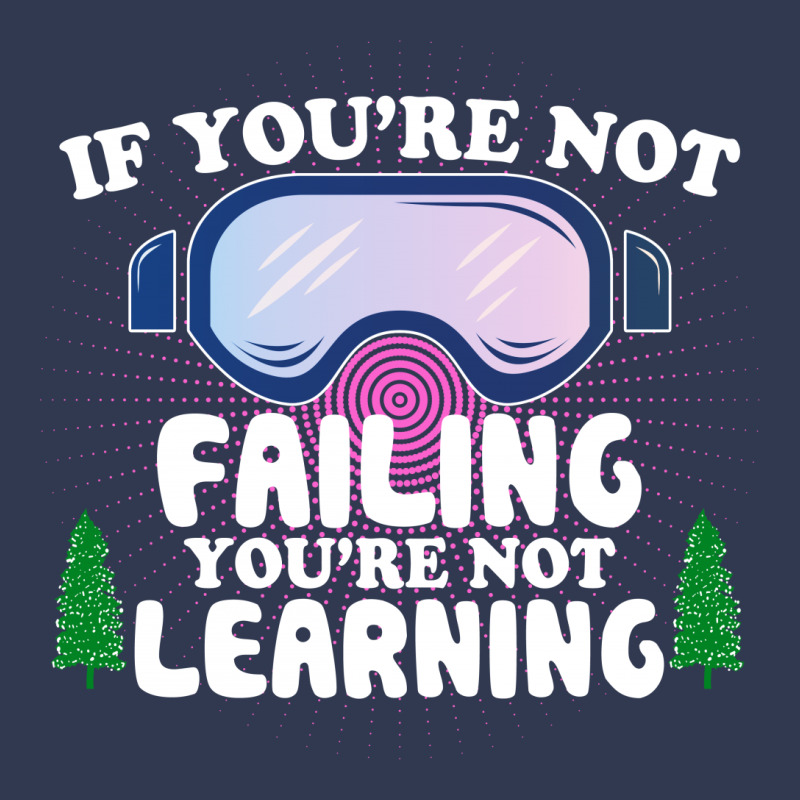 If You're Not Failing You're Not Learning  For Dark Basic Youth T-shirt | Artistshot