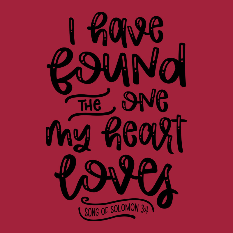 I Have Found The One My Heart Loves, Song Of Solomon 3:4 Basic Youth T-shirt | Artistshot