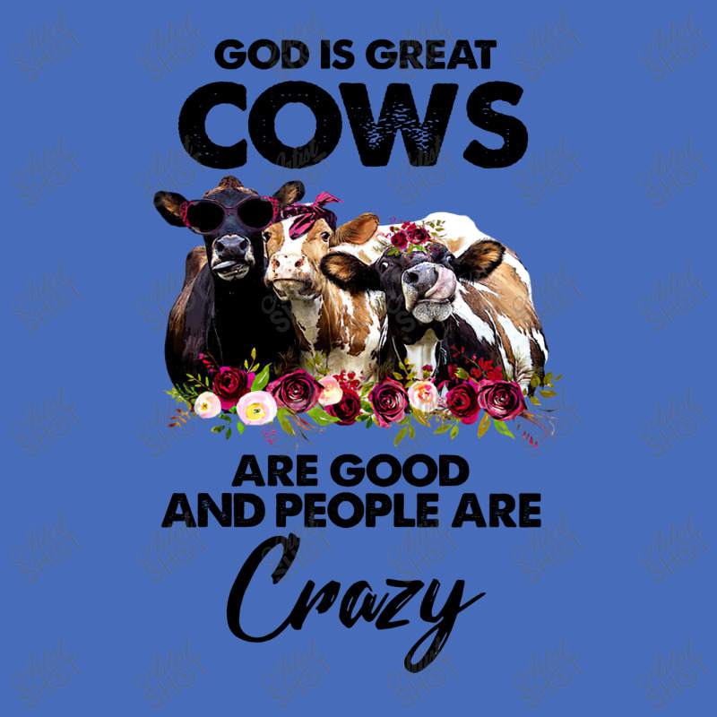 God Is Great Cows Are Good And People Are Crazy Basic Youth T-shirt | Artistshot