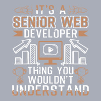 Senior Web Developer Thing You Wouldnt Understand Tank Dress | Artistshot