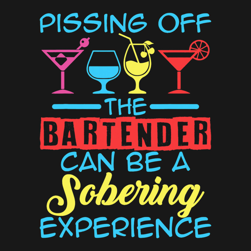 Pissing Off The Bartender Can Be A Sobering Experi Flannel Shirt by JanisLeftwich | Artistshot