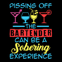 Pissing Off The Bartender Can Be A Sobering Experi V-neck Tee | Artistshot