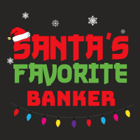 Santa Favorite Banker For Christmas. Christmas Ladies Fitted T-shirt | Artistshot