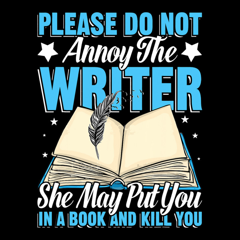 Please Do Not Annoy Funny Novelist Writer Author W Lightweight Hoodie by BelleAldrich | Artistshot