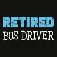 Retired Bus Driver Gifts Funny Retirement 2 Scorecard Crop Tee | Artistshot