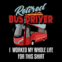 Retired Bus Driver Shirt Funny Bus Driver Retireme Cropped Hoodie | Artistshot