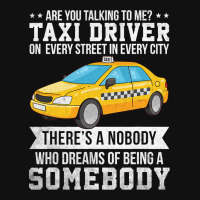 Proud Taxi Driver Are You Talking To Me Taxi Cab D Graphic T-shirt | Artistshot