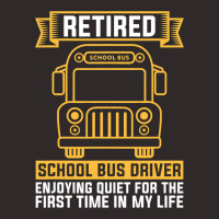 Retired School Bus Driver For School Bus Driver Racerback Tank | Artistshot