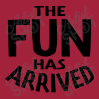 The Fun Has Arrived Basic T-shirt | Artistshot