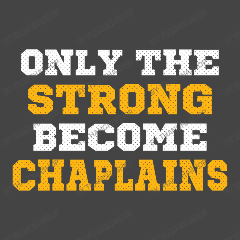 The Strong Become Chaplains Basic T-shirt by thanchashop | Artistshot