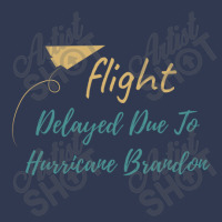 Flight Delayed Due To Hurricane Brandon Typography Basic T-shirt | Artistshot