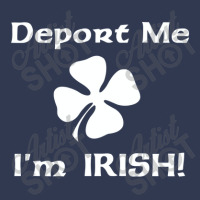 Deport Me Im Irish Funny Basic T-shirt | Artistshot