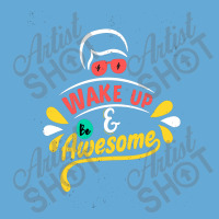 Wake Up And Be Awesome Basic Youth T-shirt | Artistshot