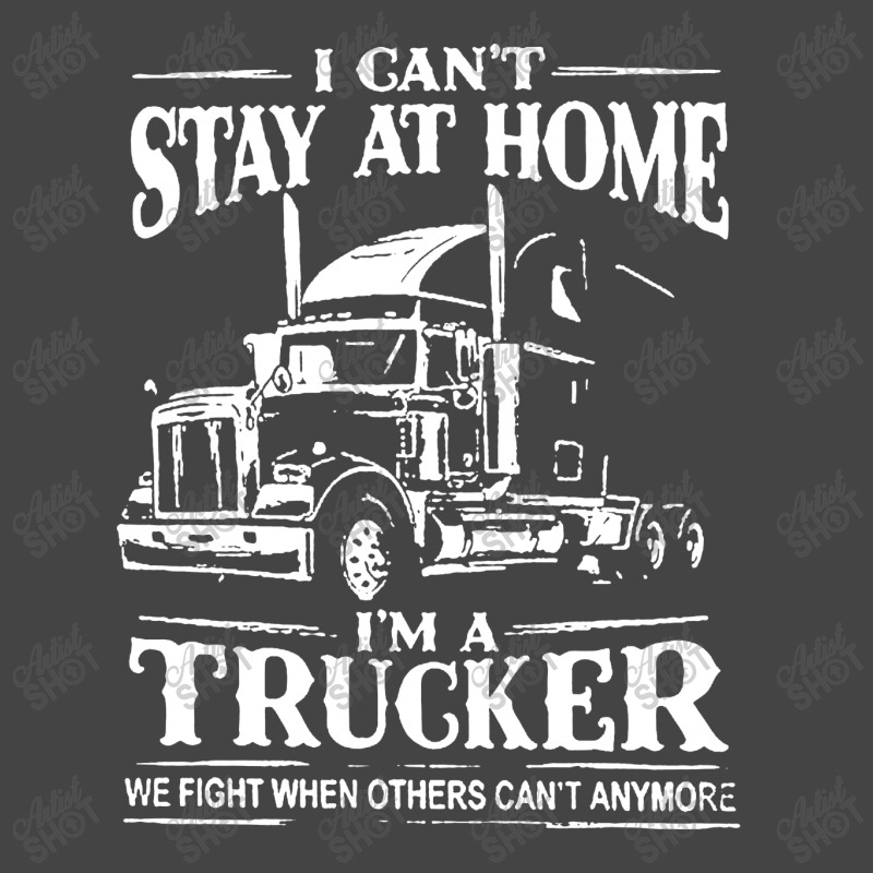 I Can’t Stay At Home I’m A Trucker We Fight When Others Can’t Basic Youth T-shirt by Jober | Artistshot