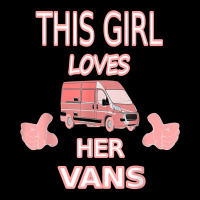 Girls Love Vans Shirt Gift For Girls Who Love To Drive Vans V-neck Tee | Artistshot