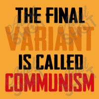 Quote The Final Variant Is Called Communism Basic T-shirt | Artistshot