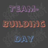 Team Building Day Basic T-shirt | Artistshot