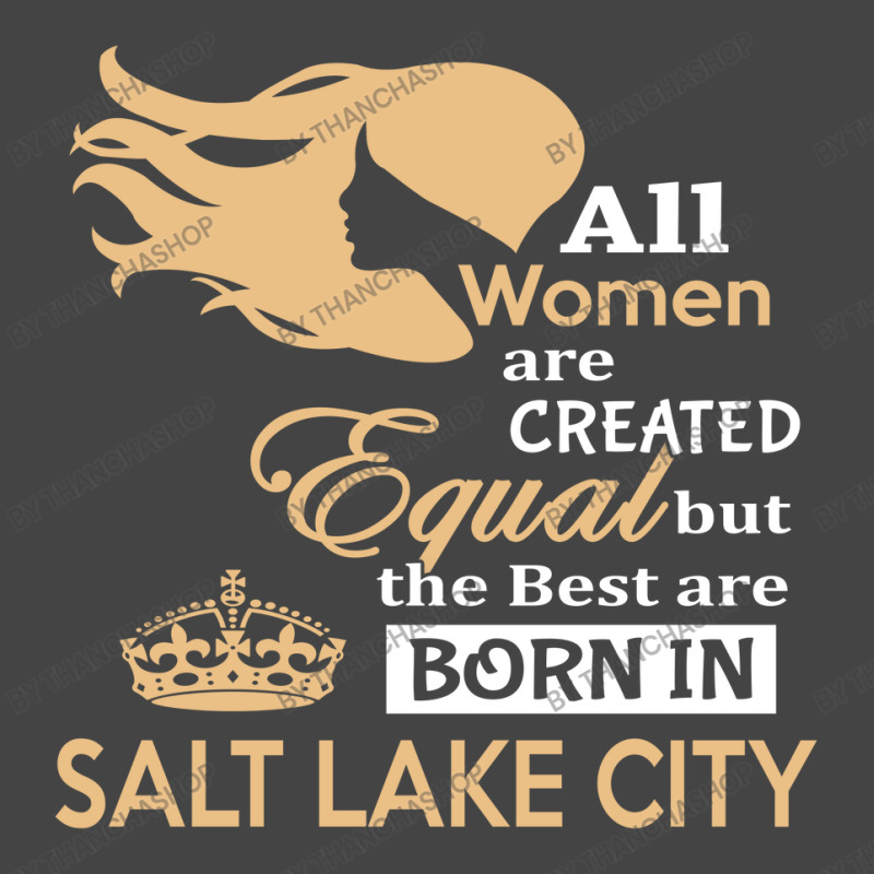 Women Are Born In Salt Lake City Basic T-shirt | Artistshot