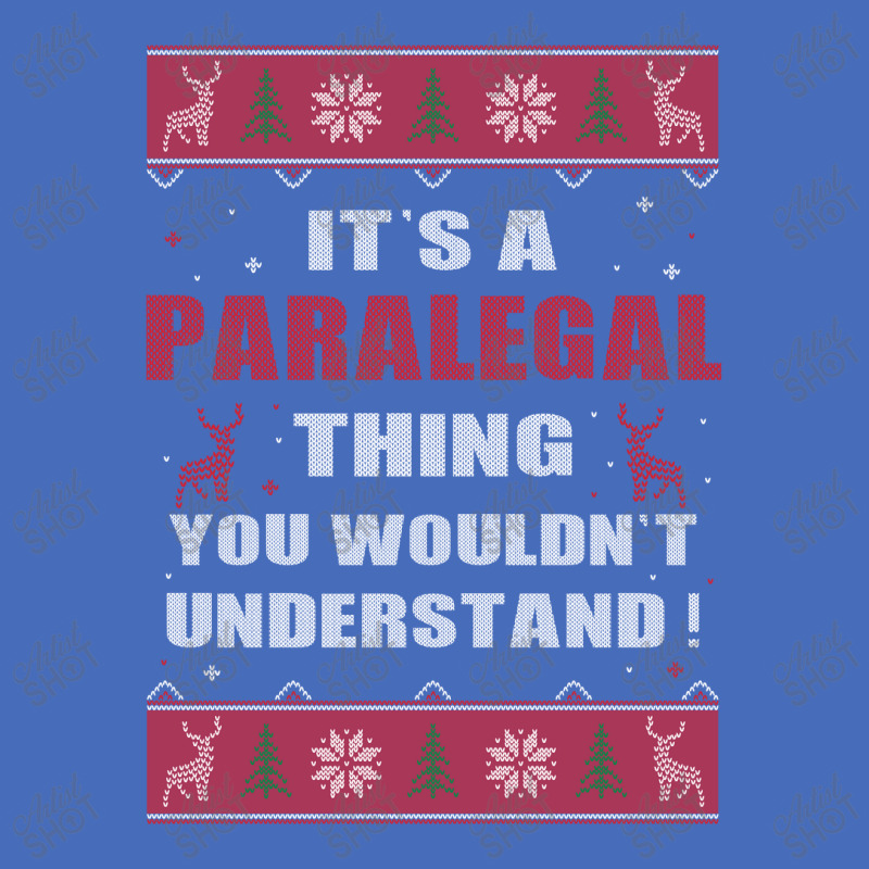 It's A Paralegal Thing You Wouldn't Understand Ugly Christmas Costumes Basic T-shirt | Artistshot