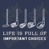 Funny Life Is Full Of Important Choices Golf Gift Basic T-shirt | Artistshot