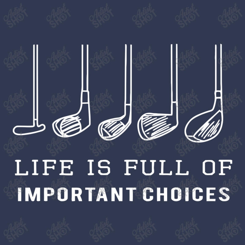 Funny Life Is Full Of Important Choices Golf Gift Basic T-shirt | Artistshot