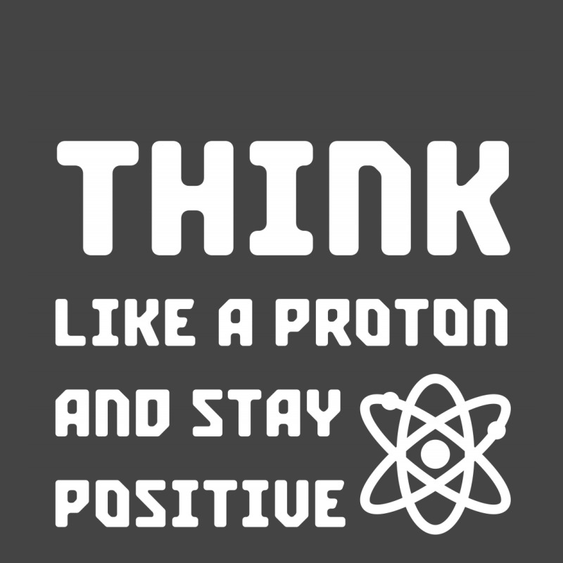 Excuse Me While I Science: Think Like A Proton And Stay Positive Basic Youth T-shirt by Diogo Calheiros | Artistshot