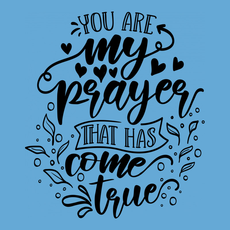 You Are My Prayer That Has Come True Basic Youth T-shirt | Artistshot