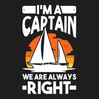 Captain Sailing Boat Boater Sailor Captain 4 Classic T-shirt | Artistshot