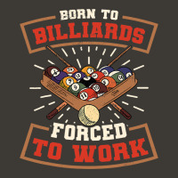 Born To Billards Forced To Work Billard Player Sno Bucket Hat | Artistshot