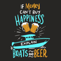 Boating If Money Cant Buy Happiness Explain Boats  Ladies Fitted T-shirt | Artistshot