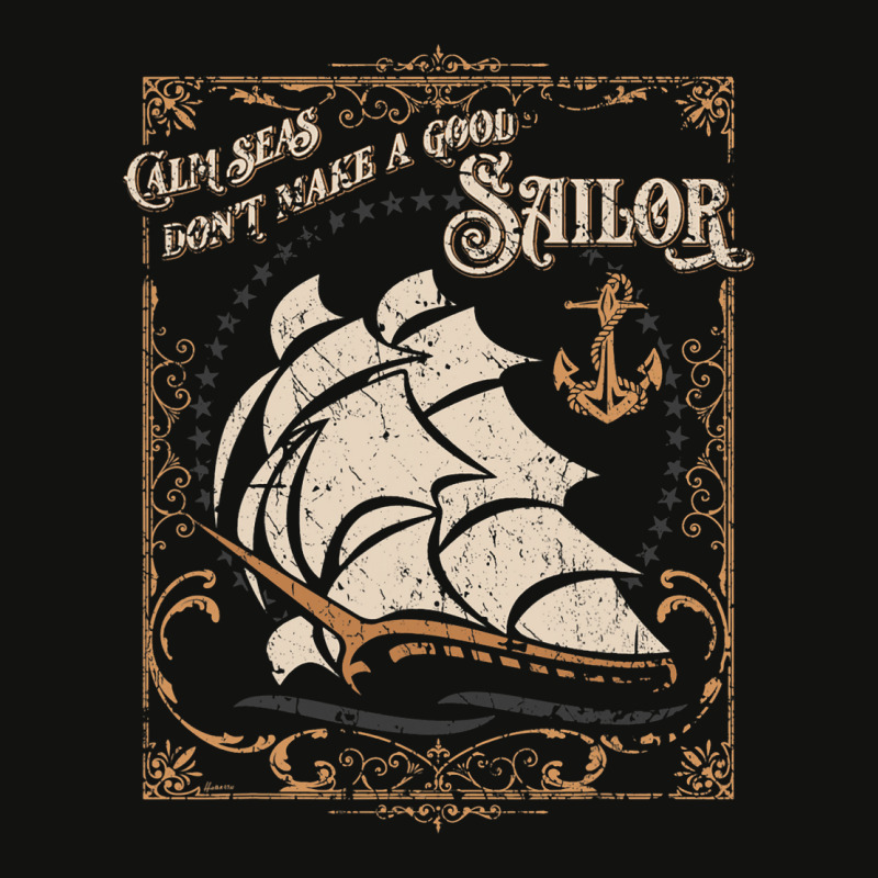 Calm Seas Dont Make A Good Sailor Nautical Theme M Scorecard Crop Tee by BayleyMessnz | Artistshot